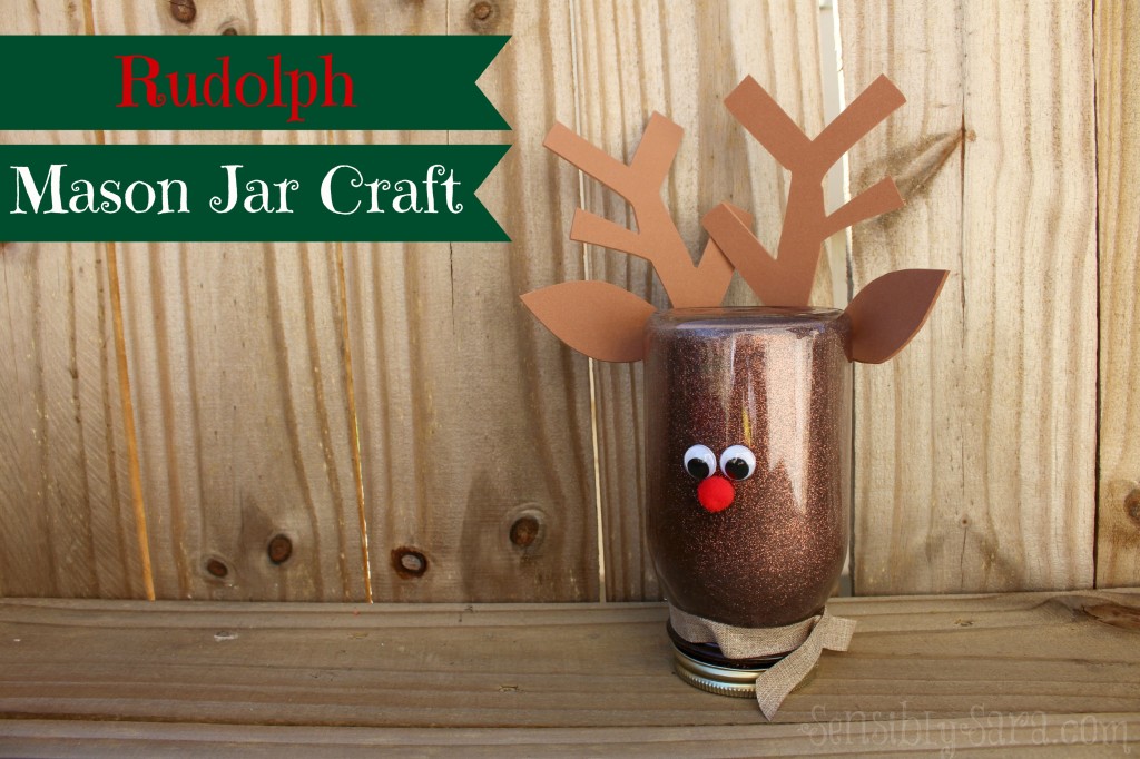 Rudolph Mason Jar Craft | SensiblySara.com