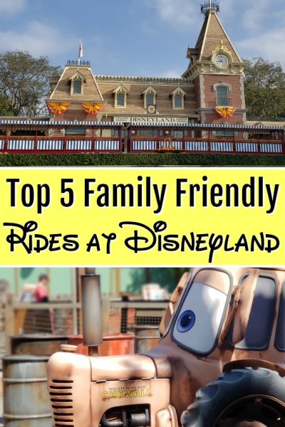 Top 5 Family Friendly Rides at Disneyland and California Adventure Park