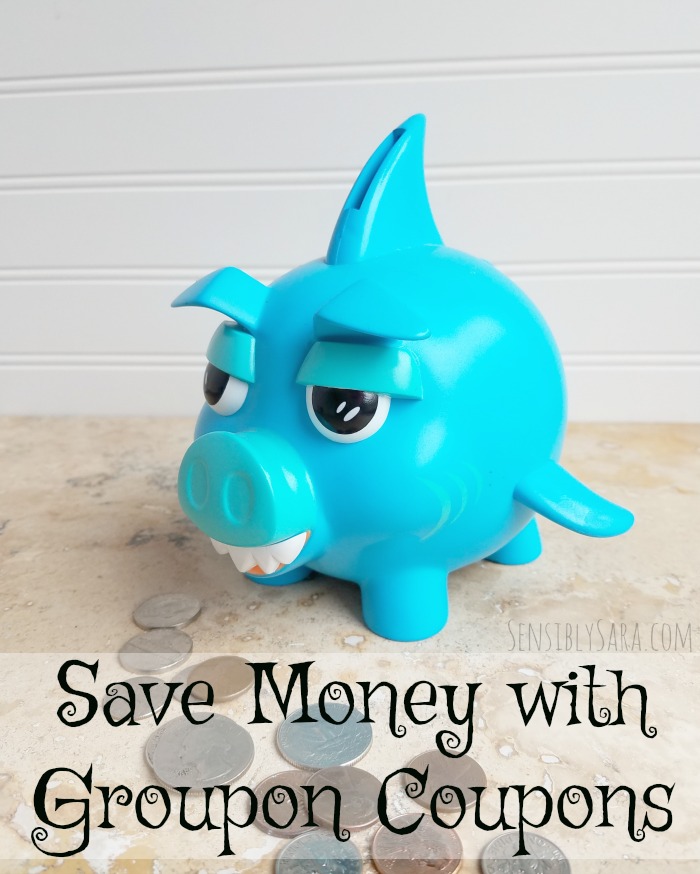 Save Money with Groupon Coupons | SensiblySara.com