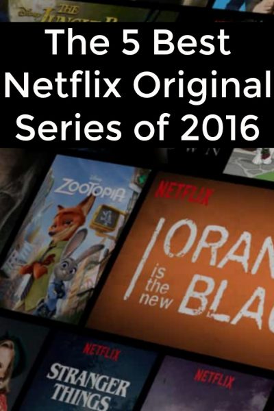 The Best Netflix Original Series of 2016 | SensiblySara.com
