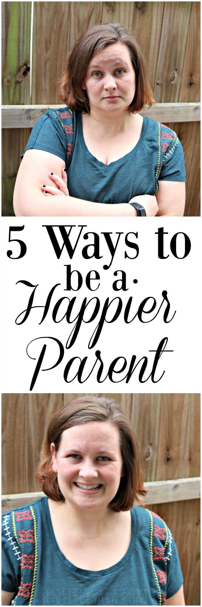 5 Ways to Be a Happier Parent | SensiblySara.com