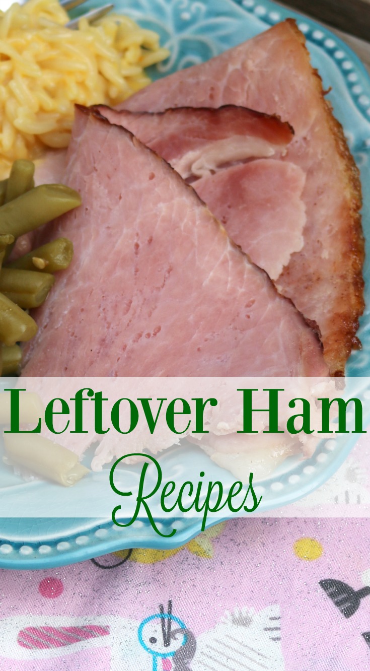 Delicious Leftover Ham Recipes for Days after the Holiday!