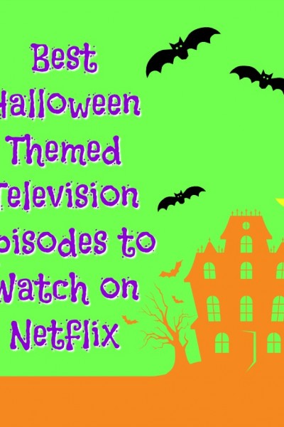 Best Halloween Themed Television Episodes on Netflix | SensiblySara.com