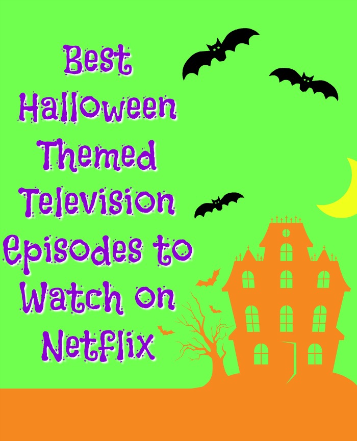 Best Halloween Themed Television Episodes on Netflix | SensiblySara.com
