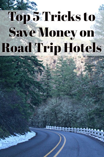 Top 5 Tricks to Save Money on Road Trip Hotels | SensiblySara.com