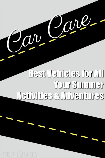 Best Vehicles for All Your Summer Activities & Adventures | SensiblySara.com