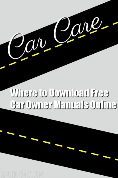 Where to Download Free Car Owner Manuals Online | SensiblySara.com