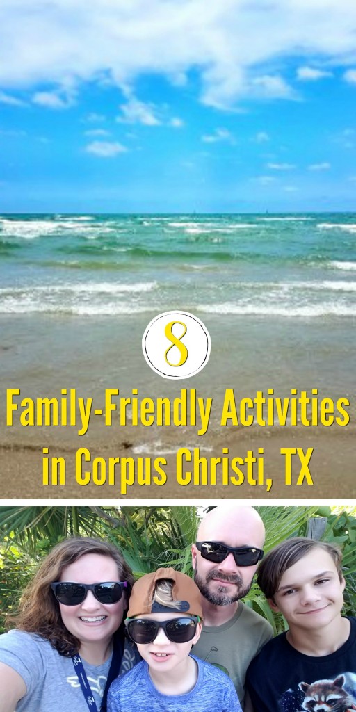 8 Family-Friendly Activities in Corpus Christi, TX | SensiblySara.com