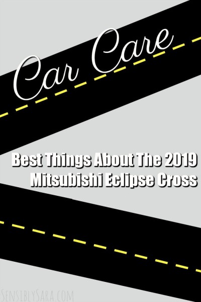 Best Things About The 2019 Mitsubishi Eclipse Cross | SensiblySara.com