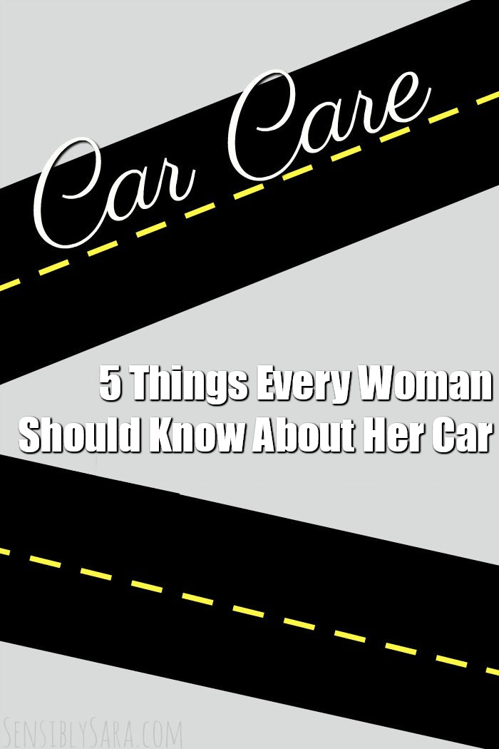 5 Things Every Woman Should Know About Her Car